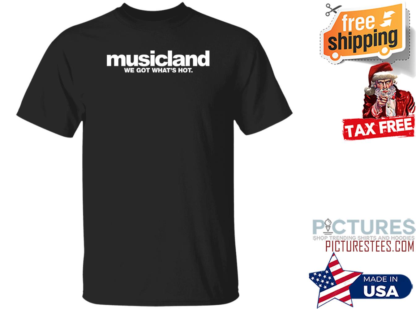 Musicland We Got What’s Hot Shirt