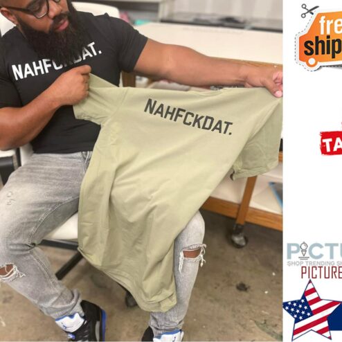 NAHFCKDAT shirt