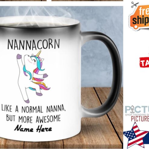 Nanacorn like a normal nanna but more awesome Mother's day custom name mug