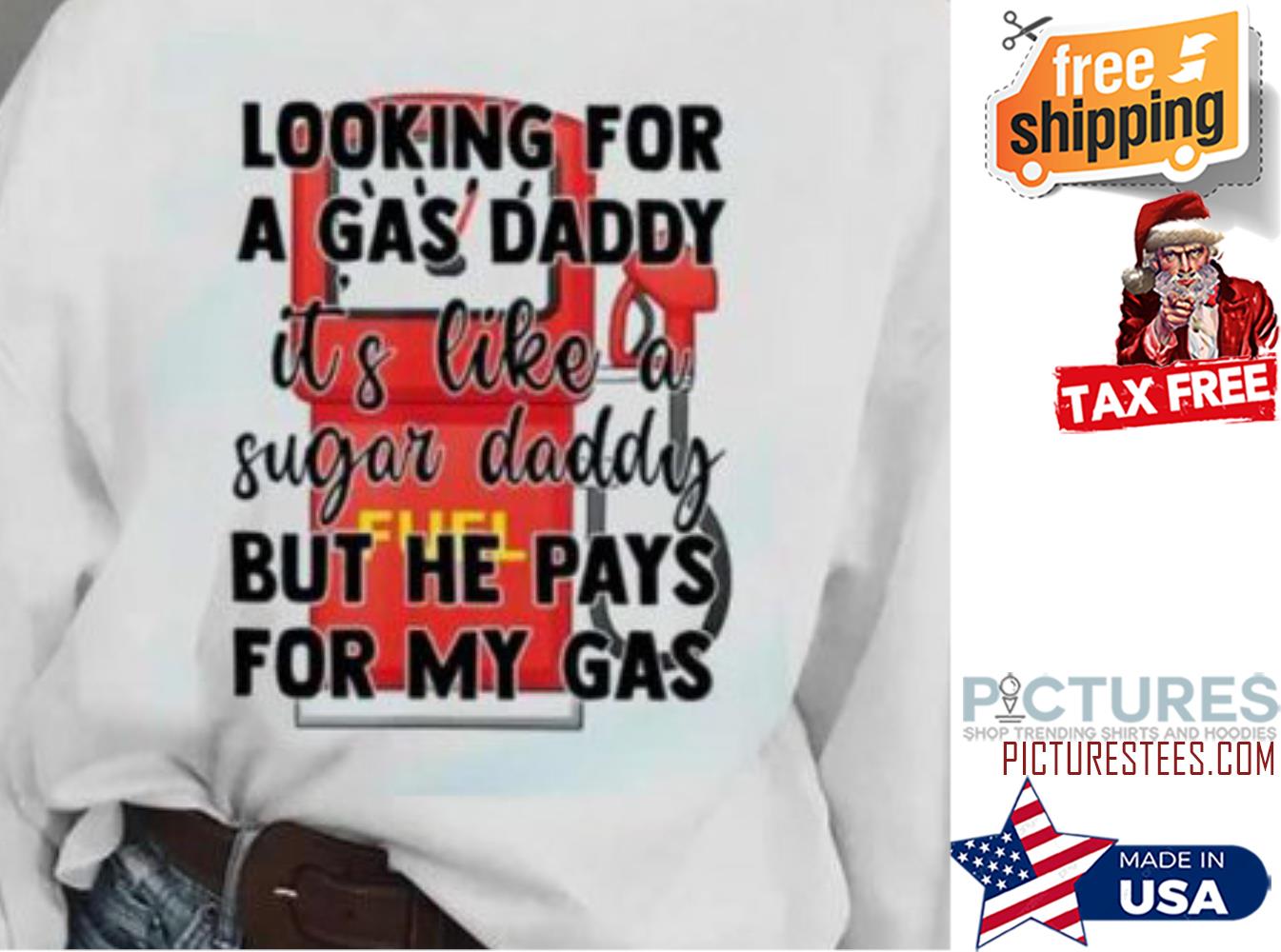 Now Hiring Gas Daddy Shirt