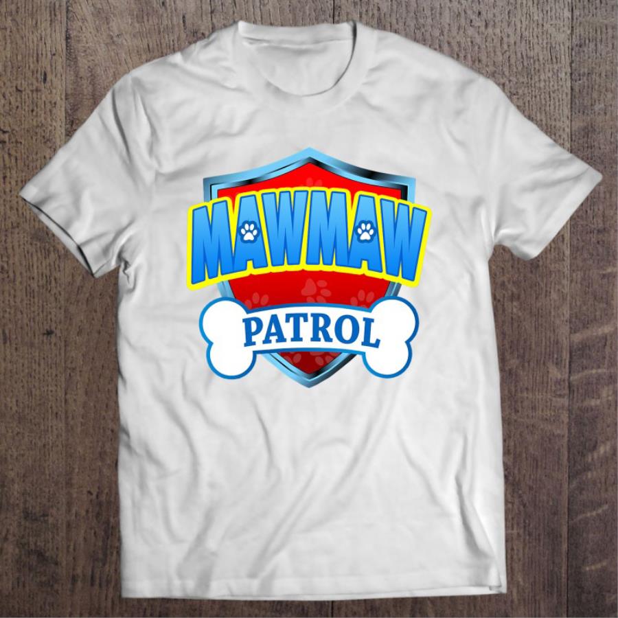 Original Mawmaw Patrol Dog Mom Mother's day shirt