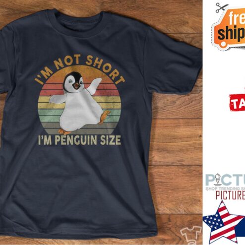 Penguin i'm not short i'm Penguin size Sunset vintage shirt