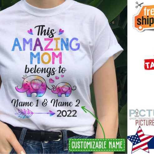Personalized Elephants this amazing mom belongs to 2022 Mother's day custom name shirt