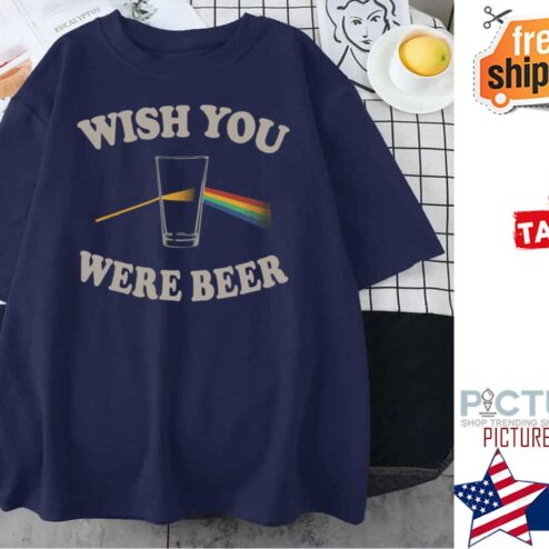 Pink Floyd Wish You Were Beer shirt