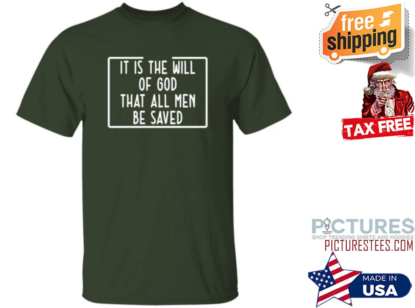Precious Azarah It Is The Will Of God That All Men Be Saved Shirt