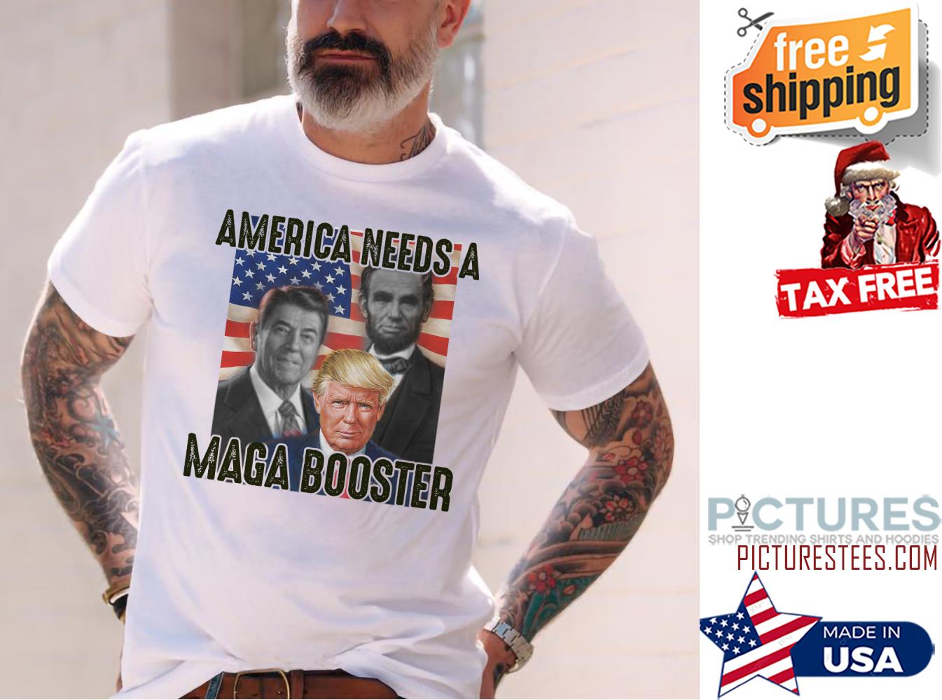 President Trump America needs a maga booster American flag shirt