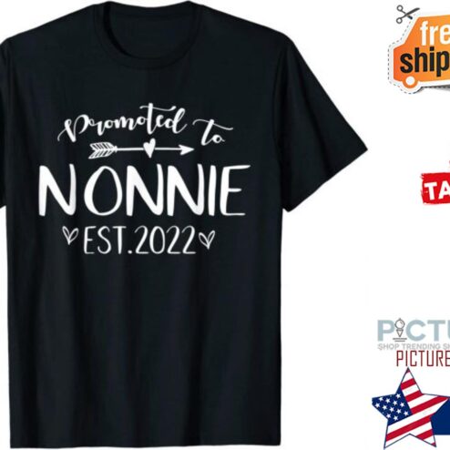 Promoted to Nonnie Est 2022 Mothers Day Grandma shirt