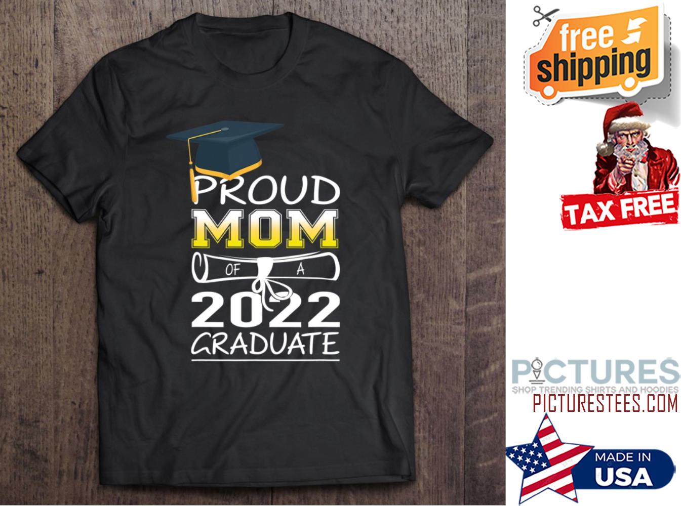 Proud Mom Of A Graduate Senior 2022 shirt