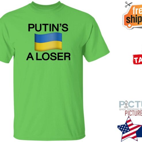 Putin’s A Loser Ukraine Flag Shirt