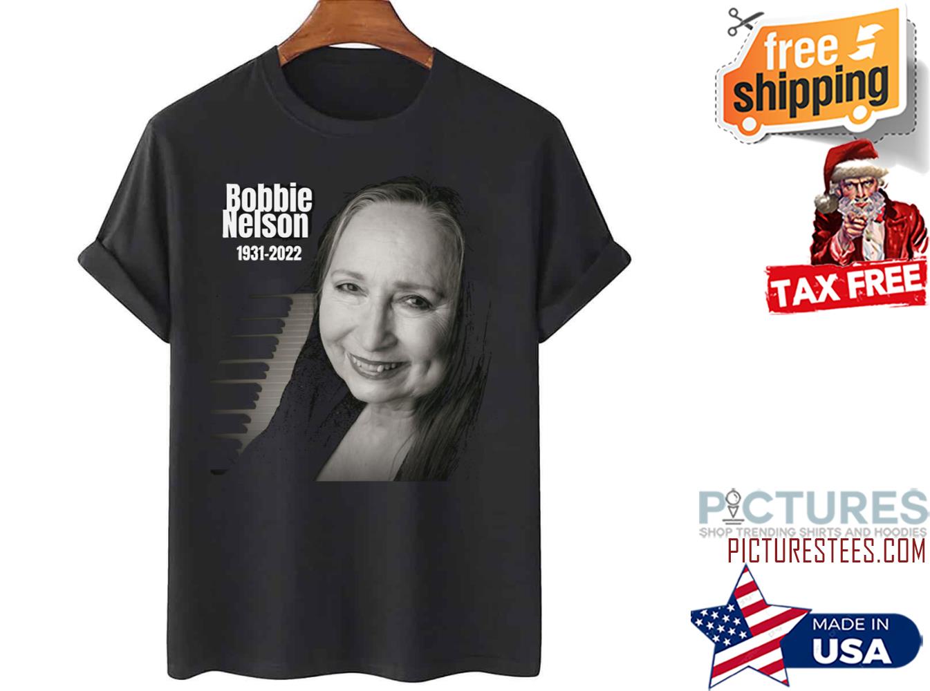 Rip Bobbie Nelson 1931 2022 shirt