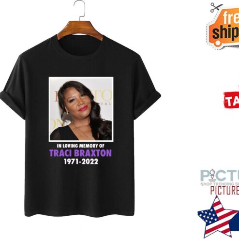 RIP Traci Braxton In Loving Memories 1971 - 2022 Shirt