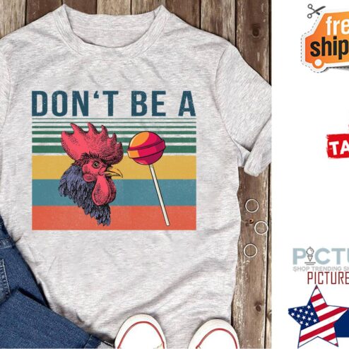 Rooster don't be a Candy vintage shirt