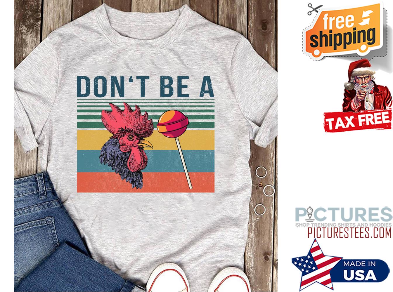 Rooster don't be a Candy vintage shirt