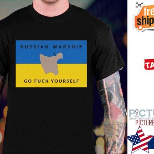 Russian Warship Go Fuck Yourself Ukraine Flag shirt