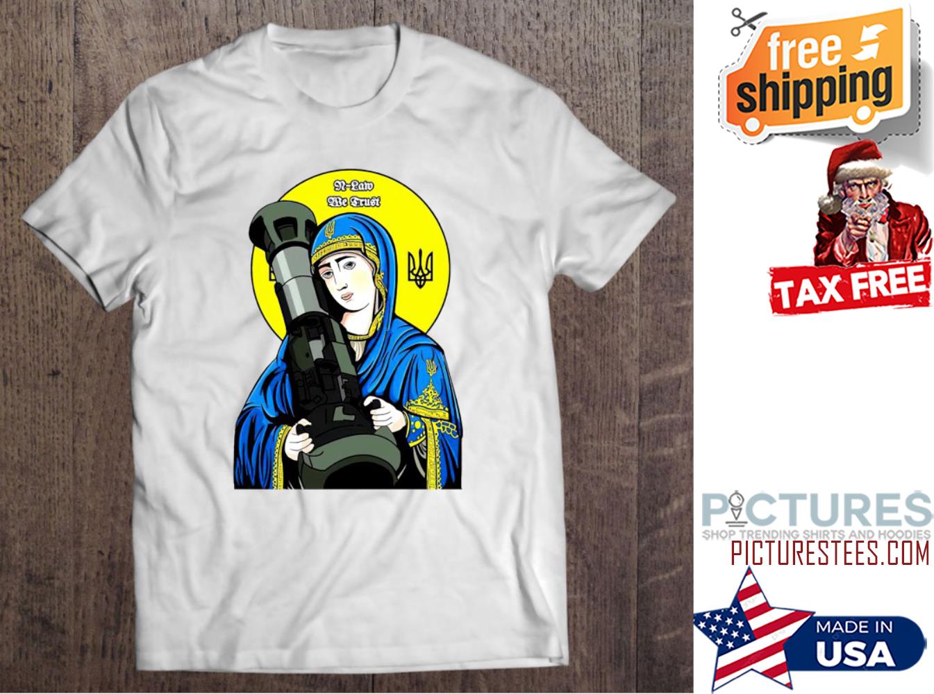 Saint Javelin Ukraine With Bazooka Be Trust shirt