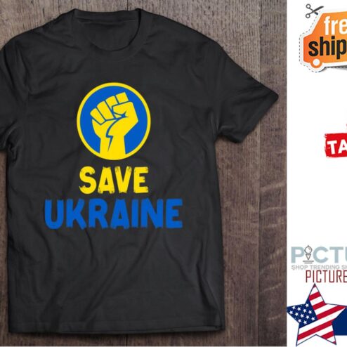 Save Ukraine Fist Support Stand With Ukraine shirt
