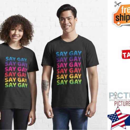 Say Gay Pride LGBTQ Rainbow Shirt