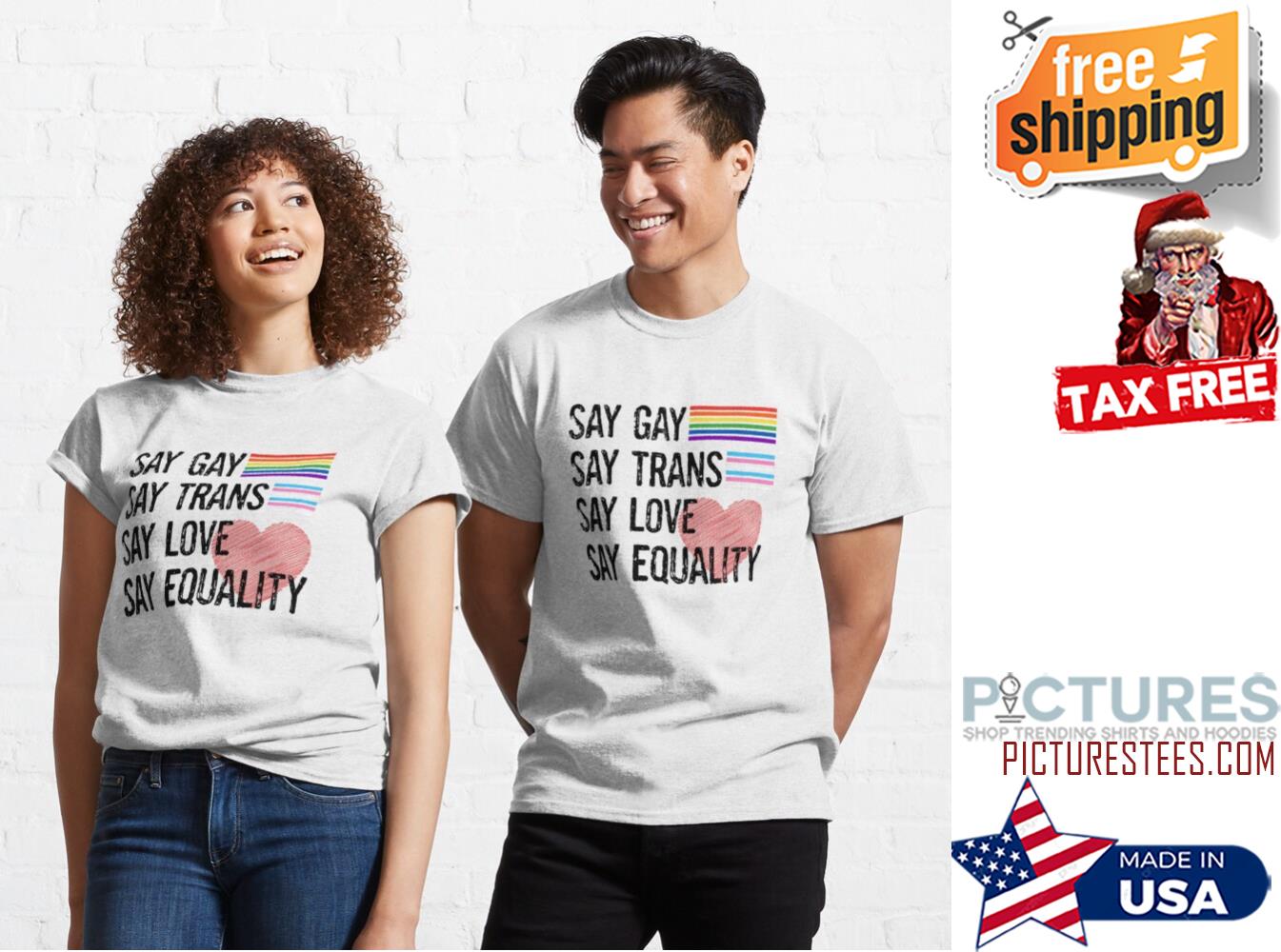 Say Gay Trans Stay Proud LGBTQ Shirt