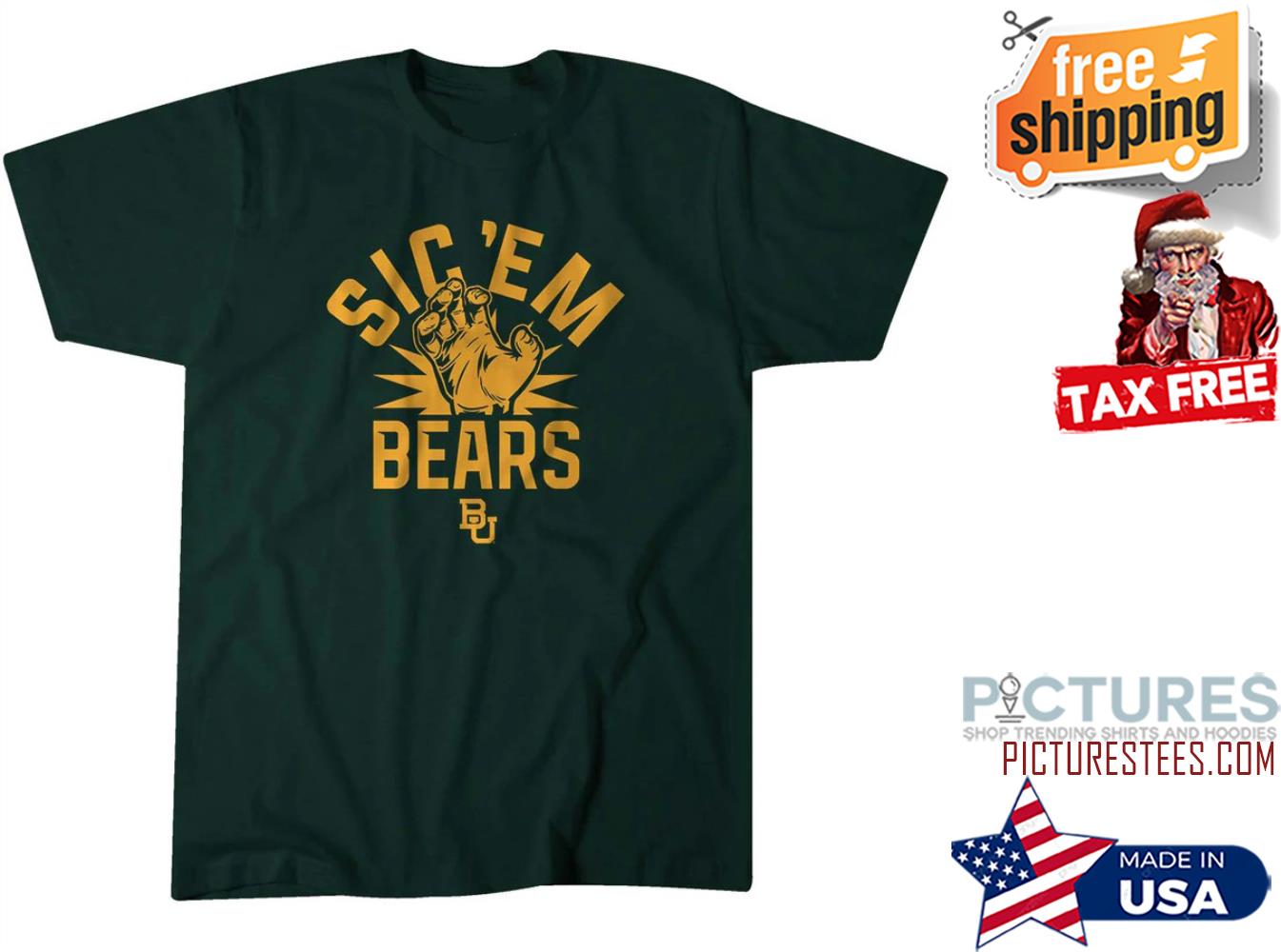 Sic 'Em Bears shirt