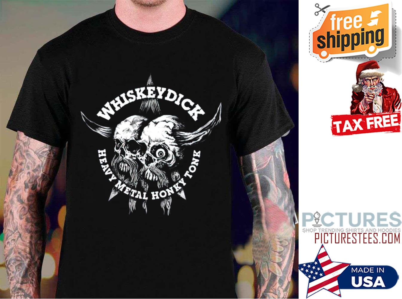 Skull Whiskeydick Texas heavy metal honey tonk shirt