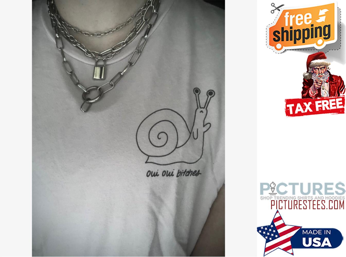 Snail oui oui bitches shirt
