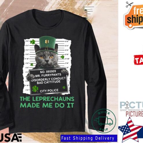 St Patrick's day Black cat the leprechauns amde me do it Shamrock shirt