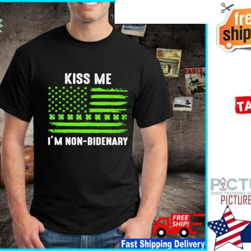St Patrick's day Kiss me i'm Non-Bidenary American flag Shamrock shirt