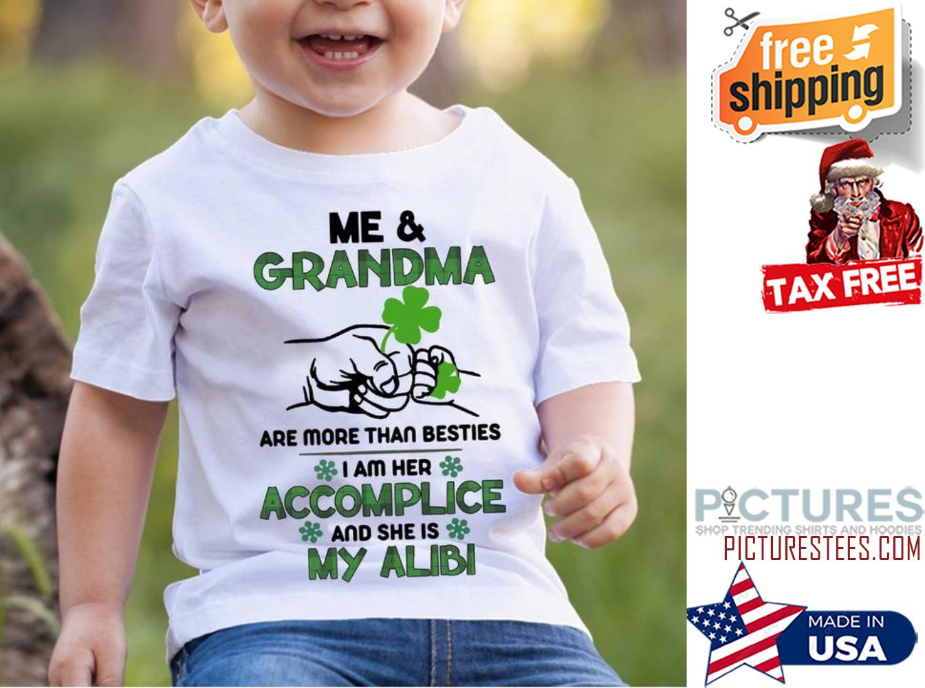 St Patrick's day Me and Grandma are more than besties I am her accomplice and she is my alibi Shamrock Mother's day shirt St Patrick's day Me and Grandma are more than besties I am her accomplice and she is my alibi Shamrock Mother's day shirt