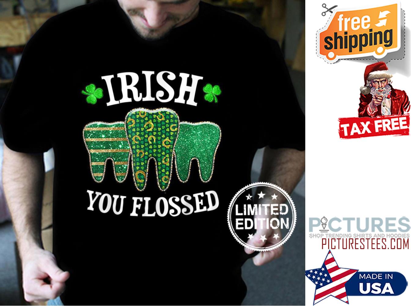 St Patrick's day Teeth Irish you flossed shamrock shirt