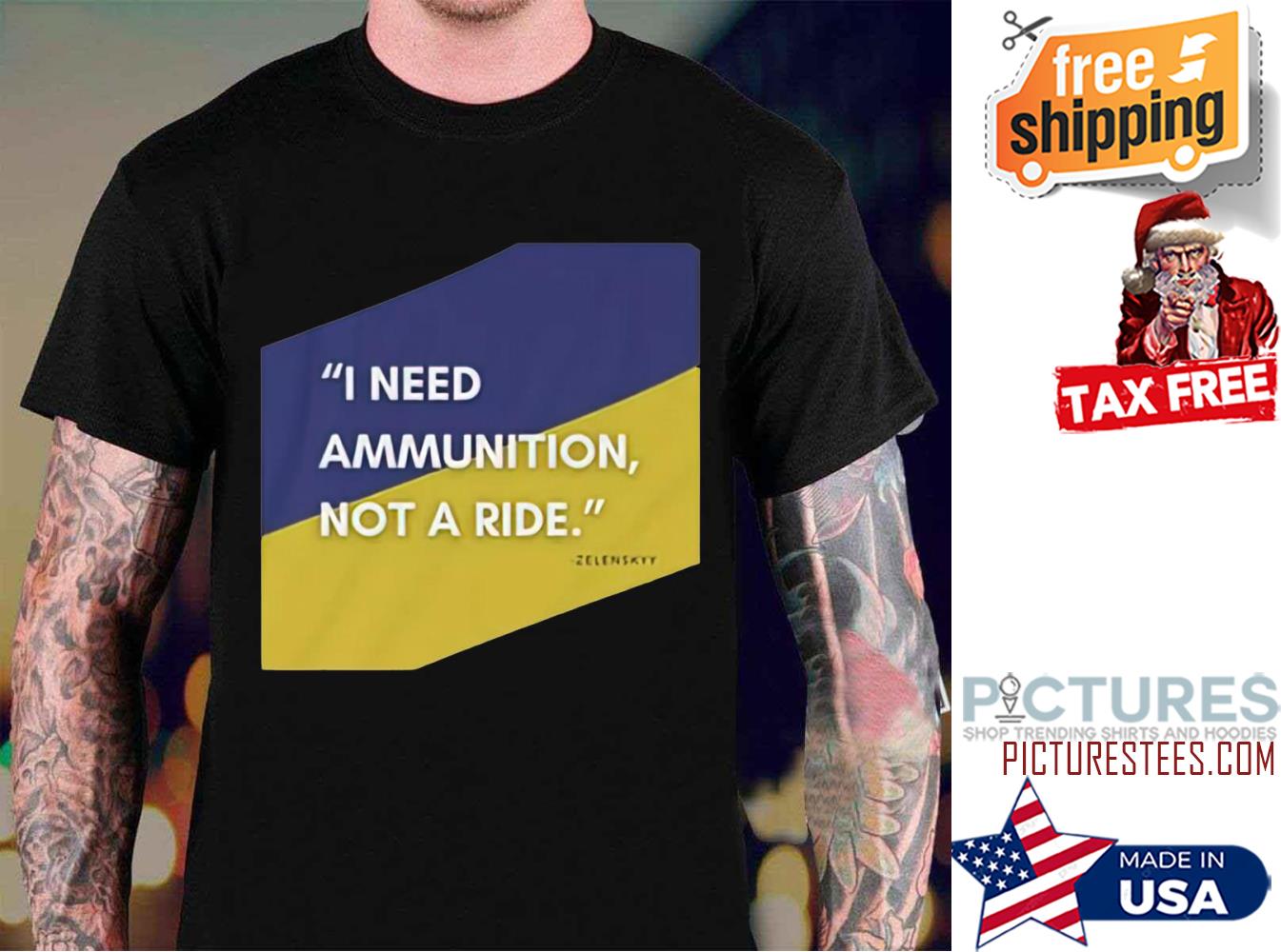 Stand With Ukraine I Need Ammunition Not A Ride Ukraine Flag shirt