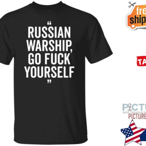 Stand With Ukraine Russian Warship Go Fuck Yourself Shirt