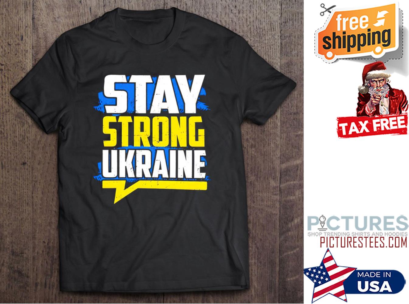 Stay Strong Ukraine shirt