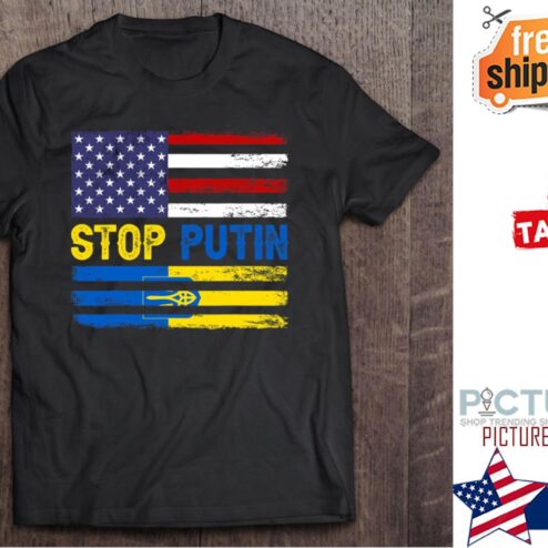 Stop Putin Ukrainian Flag Us Flag I Stand With Ukraine shirt