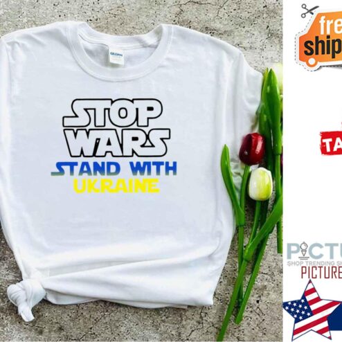 Stop Wars Stand With Ukraine shirt