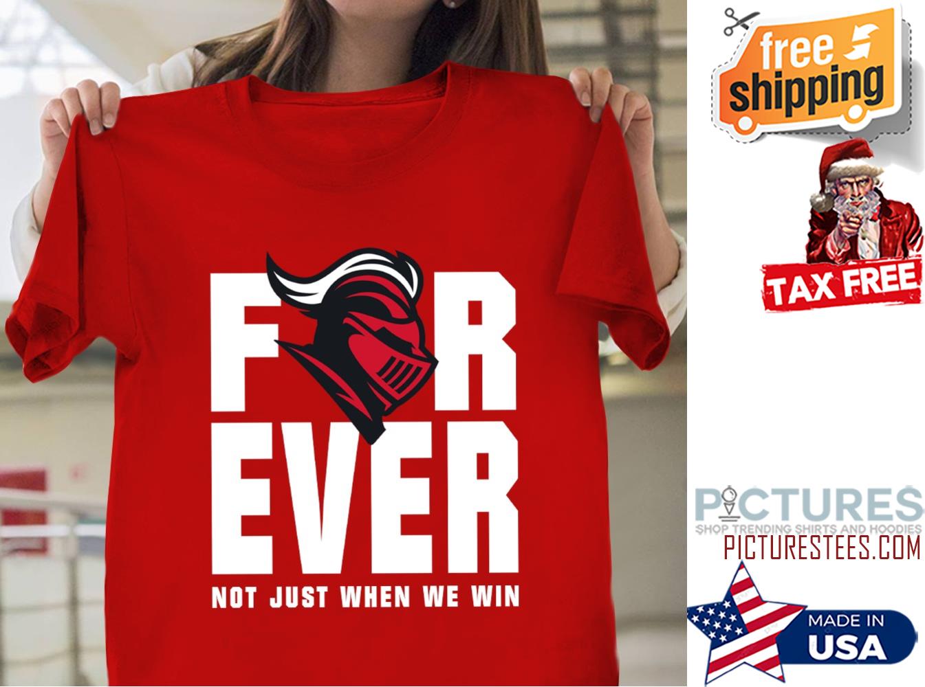 Sunny Hills Lancers's For Ever Not just when we win shirt