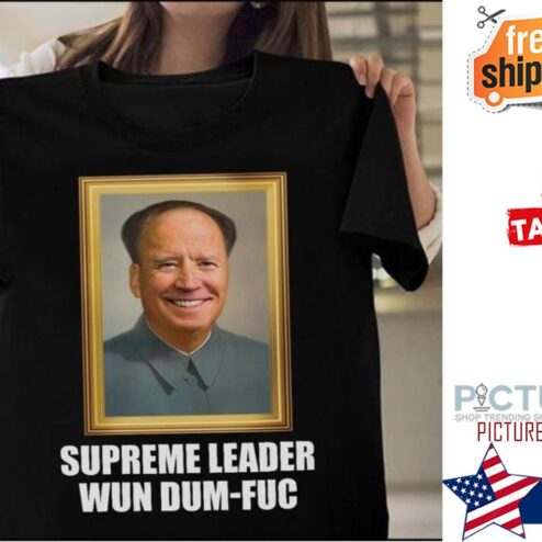 Suprene leader wun dum-fuc shirt