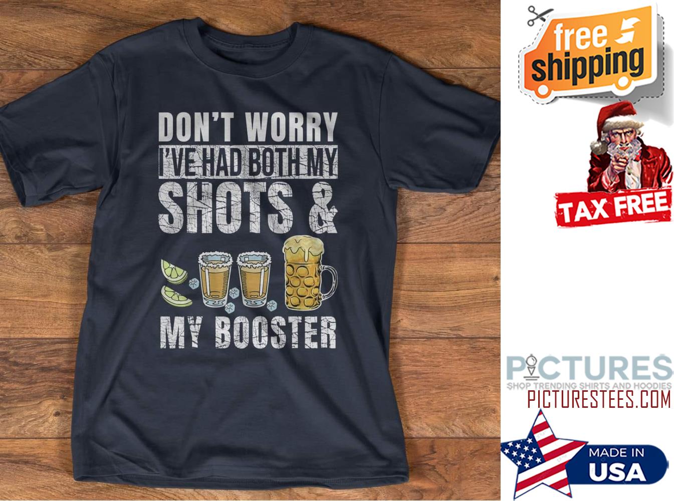 Tequila and beer Don't worry we had both my shots and my booster shirt