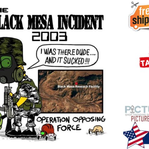 The Black Mesa Incident 2003 I was there dude and it sucked shirt
