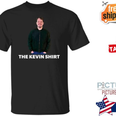 The Kevin Shirt