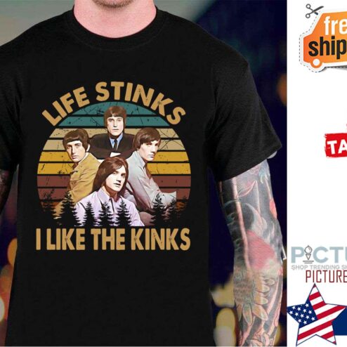 The Kinks Band Life Stinks I Like The Kinks Sunset Vintage shirt