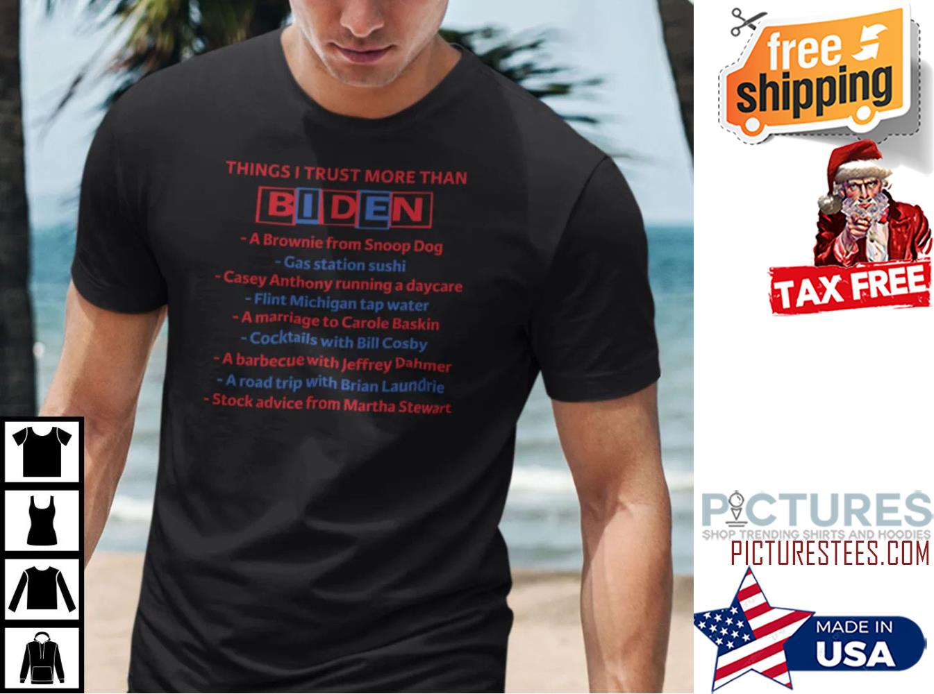 Things I Trust More Than Biden A Brownie From Snoop Dog Shirt