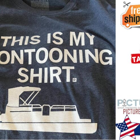 This is my pontooning shirt