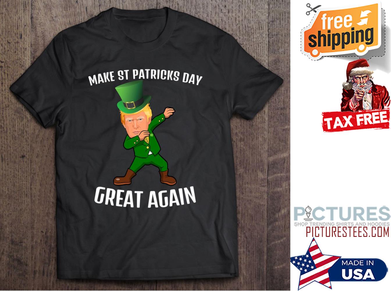 Trump Make St. Patrick’s Day Great Again Shirt