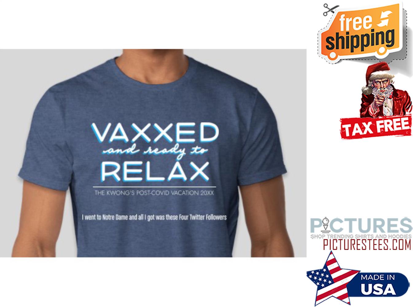 Vaxxed and realy to Relax the kwong's post-covid vacation 20xx shirt