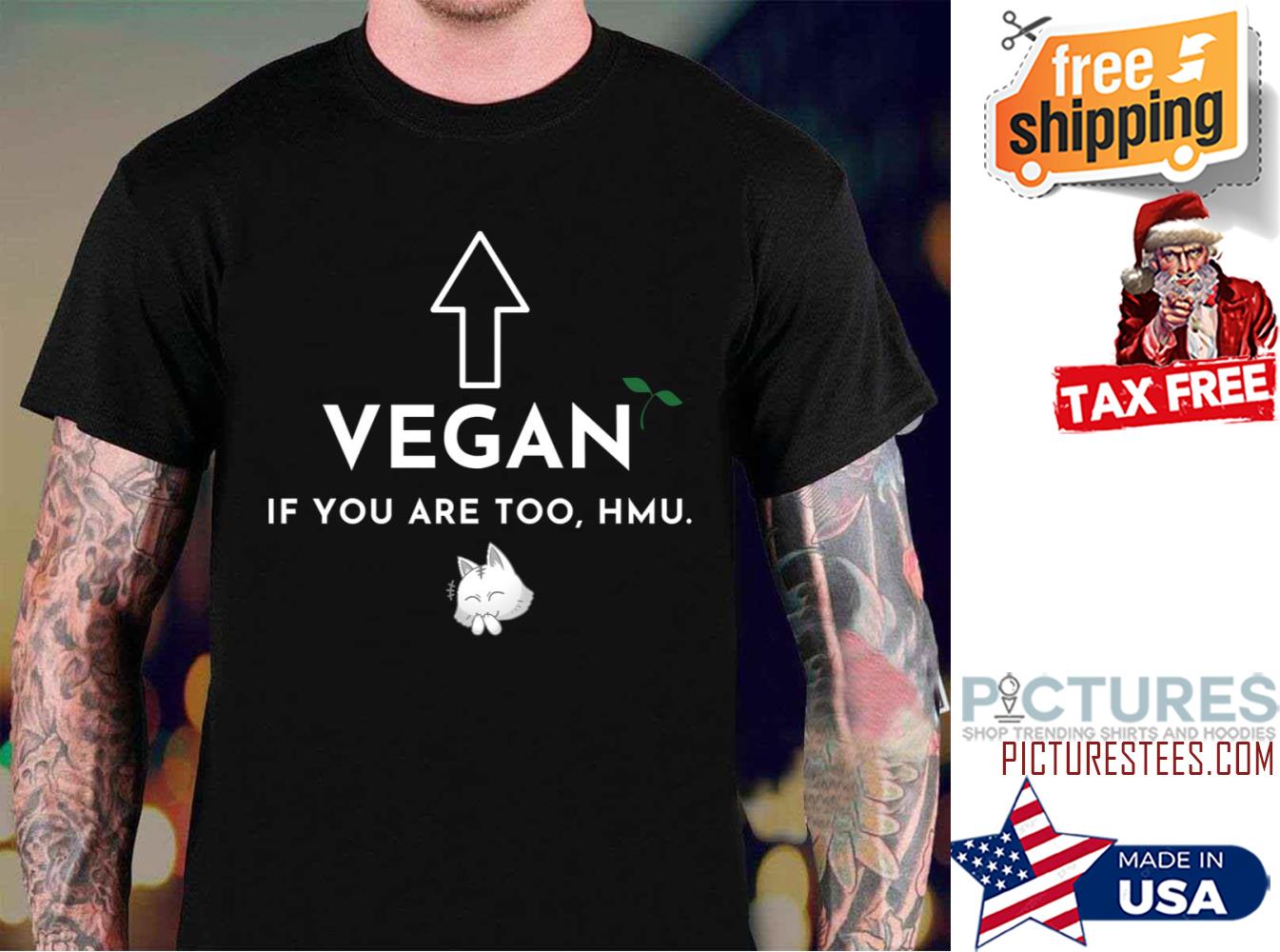 Vegans If You Are Too Love Animal shirt