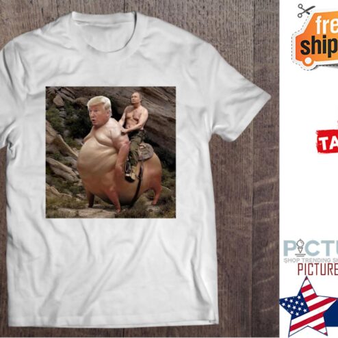 Vladimir Putin Riding Pig Trump shirt