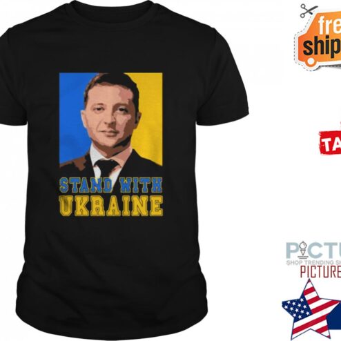 VOLODYMYR ZELENSKY STAND WITH UKRAINE shirt