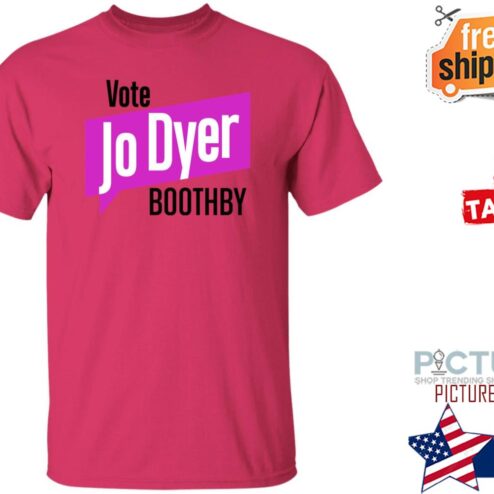 Vote Jo Dyer Boothby Shirt