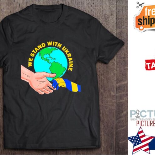 WE STAND WITH UKRAINE UKRAINIAN FLAG EARTH PEACE FREEDOM shirt