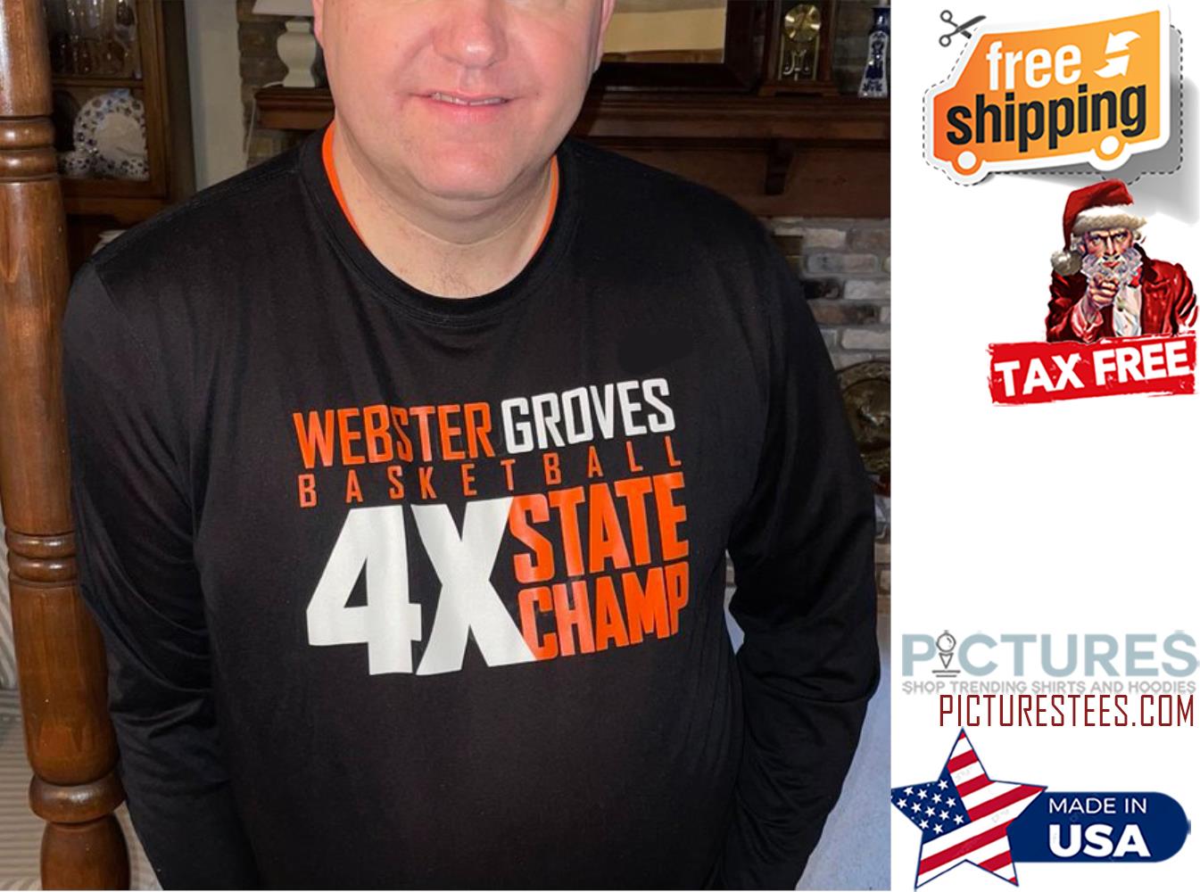 Webster Groves Basketball 4x state Champ shirt